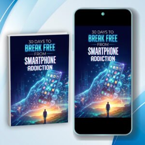 30 days to break free from smartphone addiction